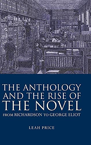 The Anthology and the Rise of the Novel