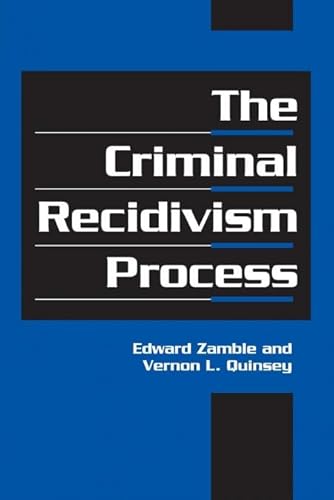 The Criminal Recidivism Process
