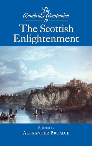 The Cambridge Companion to the Scottish Enlightenment