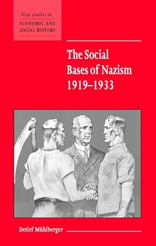 The Social Bases of Nazism, 1919-1933