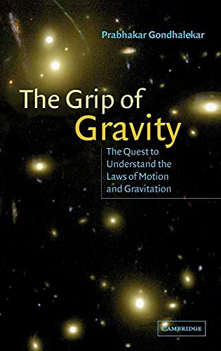 The Grip of Gravity