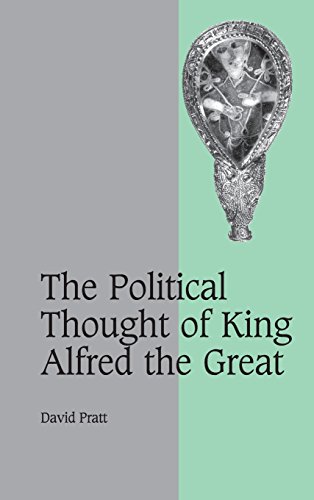 The Political Thought of King Alfred the             Great