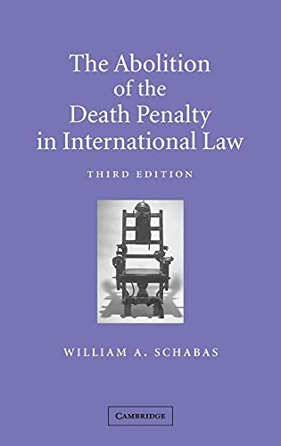 The Abolition of the Death Penalty in International Law