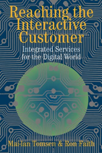 Reaching the Interactive Customer