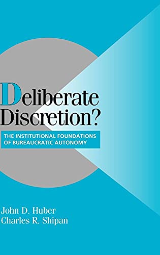 Deliberate Discretion?