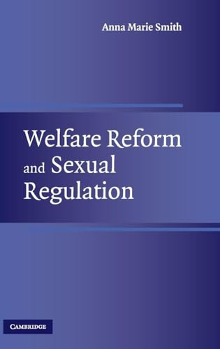 Welfare Reform and Sexual Regulation
