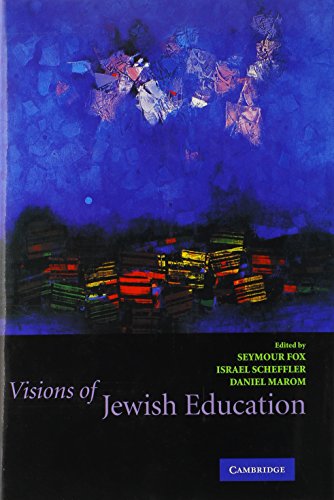 Visions of Jewish Education