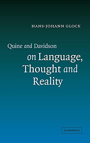 Quine and Davidson on Language, Thought and Reality