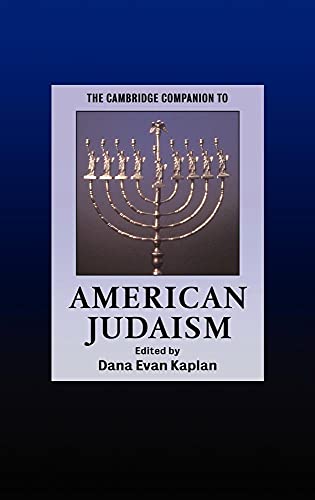 The Cambridge Companion to American Judaism
