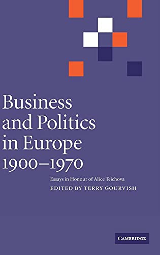 Business and Politics in Europe, 1900-1970
