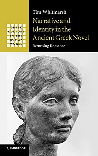 Narrative and Identity in the Ancient Greek Novel