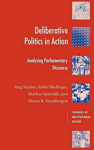 Deliberative Politics in Action