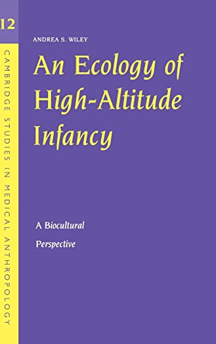 An Ecology of High-Altitude Infancy