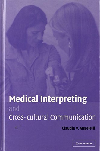 Medical Interpreting and Cross-Cultural Communication
