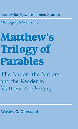 Matthew's Trilogy of Parables