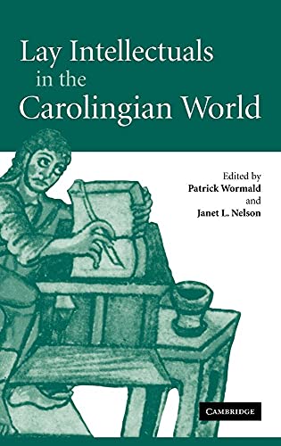 Lay Intellectuals in the Carolingian World