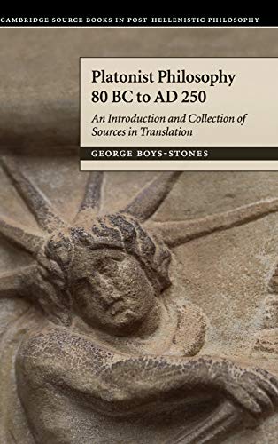 Platonist Philosophy 80 BC to AD 250