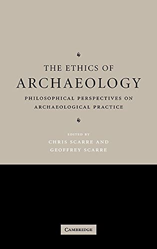 The Ethics of Archaeology