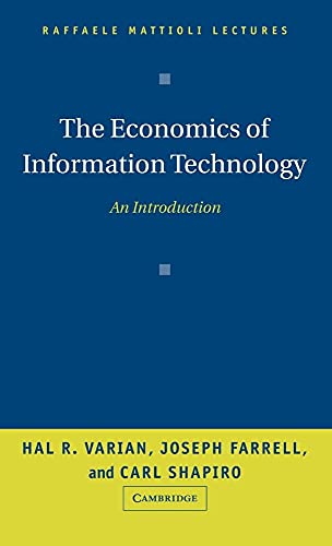The Economics of Information Technology