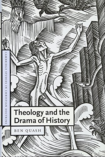 Theology and the Drama of History