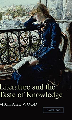 Literature and the Taste of Knowledge