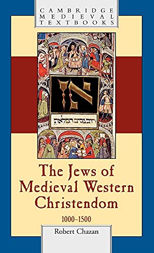 The Jews of Medieval Western Christendom