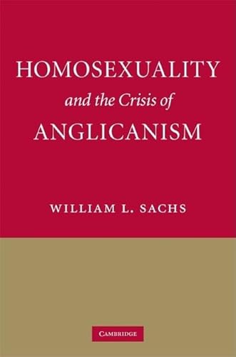 Homosexuality and the Crisis of Anglicanism