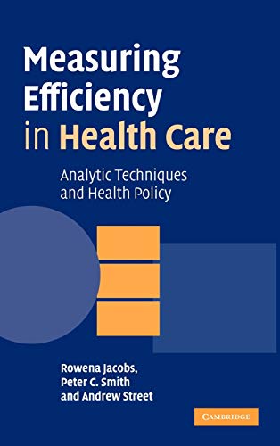 Measuring Efficiency in Health Care