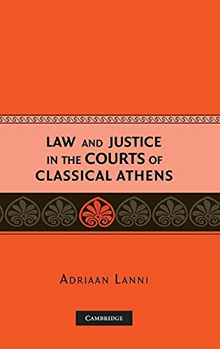Law and Justice in the Courts of Classical Athens