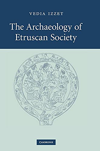 The Archaeology of Etruscan Society