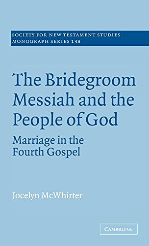 The Bridegroom Messiah and the People of God