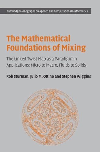 The Mathematical Foundations of Mixing