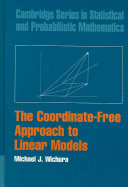 The Coordinate-Free Approach to Linear Models