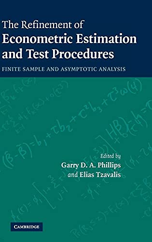 The Refinement of Econometric Estimation and Test Procedures