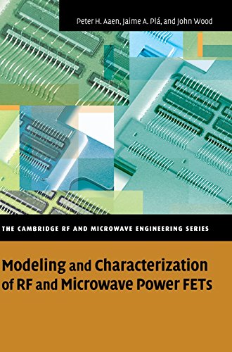 Modeling and Characterization of RF and Microwave Power             FETs