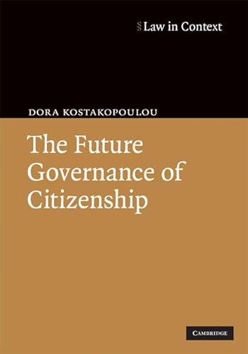 The Future Governance of Citizenship