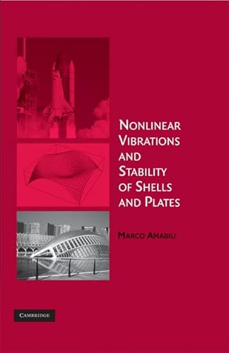 Nonlinear Vibrations and Stability of Shells and Plates