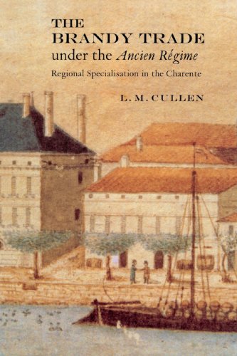 The Brandy Trade Under the Ancien Regime