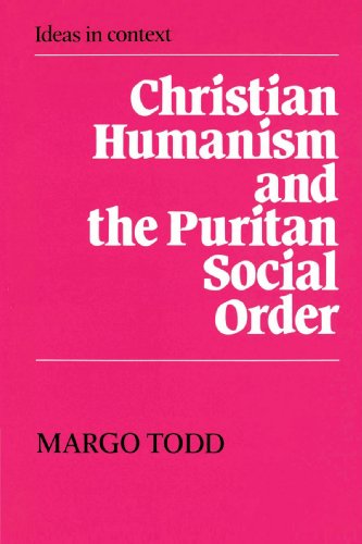 Christian Humanism and the Puritan Social Order