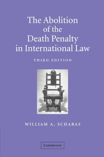 The Abolition of the Death Penalty in International Law