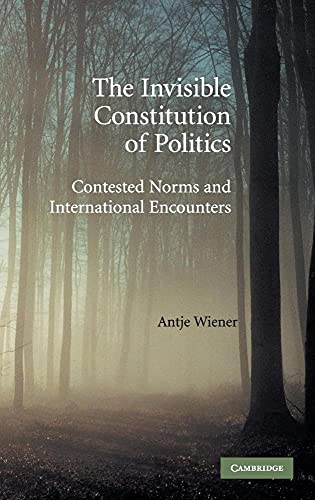 The Invisible Constitution of Politics