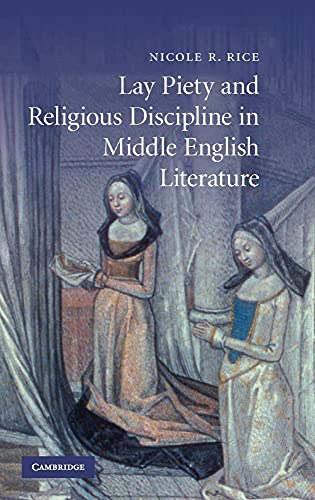Lay Piety and Religious Discipline in Middle English Literature