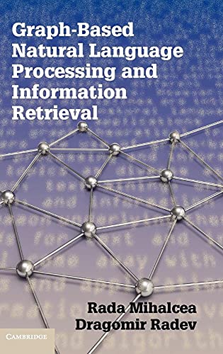 Graph-Based Natural Language Processing and Information Retrieval