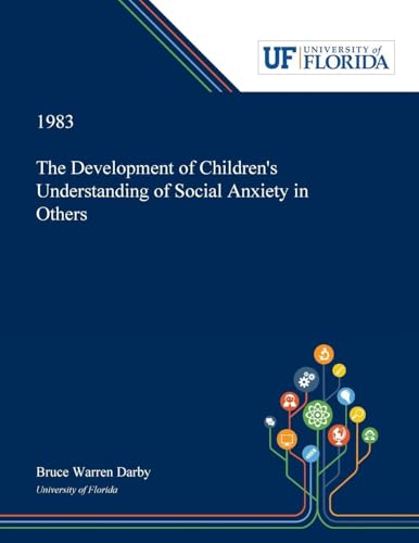 The Development of Children's Understanding of Social Anxiety in Others