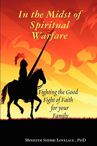 In the Midst of Spiritual Warfare