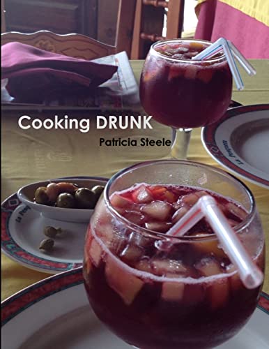 Cooking DRUNK and Wine Tasting 101
