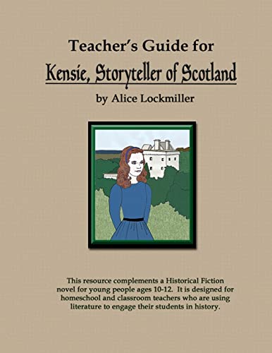 Teacher's Guide for 'Kensie, Storyteller of Scotland'
