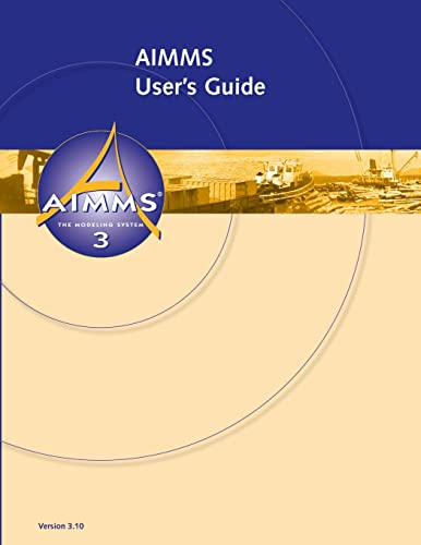 AIMMS 3.10 User's Guide
