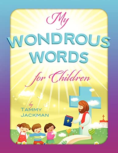 My Wondrous Words For Children