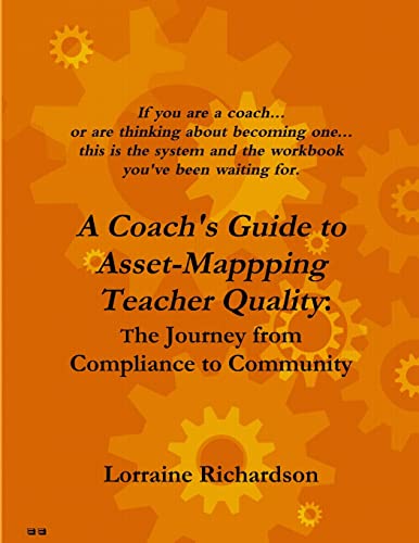 A Coach's Guide to Asset Mapping Teacher Quality